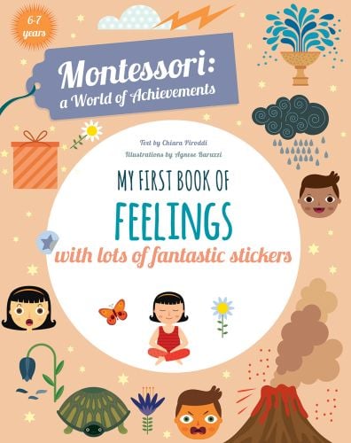 Girl with eyes closed, sitting cross-legged on floor, volcano below, on orange cover of 'My First Book of Feelings, Montessori Activity Book', by White Star.