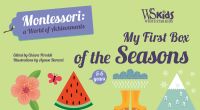 Activity box My First Box of Seasons, Montessori: A World of Achievements, with a pink flower, slice of watermelon, yellow wellington boots, and a snowy mountain. Published by White Star.