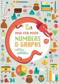 Red fire-breathing dragon surrounded by a pie chart, stacks of coins, a green diamond, on grey cover of 'Numbers and Graphs, Mad for Math', by White Star.
