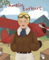 Book cover of Amelia Earhart from the Genius series, with the aviator in hat with goggles on head, standing in front of red propeller biplane. Published by White Star.
