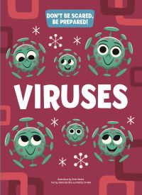 Six green virus shapes with eyes on raspberry cover of 'Viruses, Don't Be Scared Be Prepared!', by White Star.