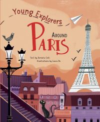 Cityscape with Eiffel tower behind, black cat sitting on steps, on cover of 'Around Paris, Young Explorers', by White Star.