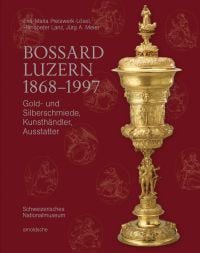 Bossard Luzern 1868–1997