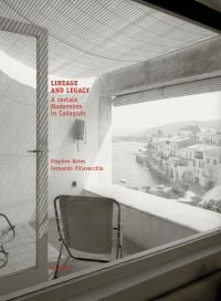 Book cover of Lineage and Legacy, A Certain Modernism in Cadaqués, with a chair in apartment overlooking coastal fishing village. Published by Quart Publishers.