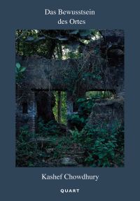Stone ruins partially covered by green forest, on cover of 'Das Bewusstsein des Ortes', by Quart Publishers.