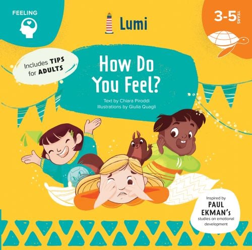 Three children: one happy, one scared, and one covering ears, on orange cover of 'How Do You Feel?: Feeling', by White Star.