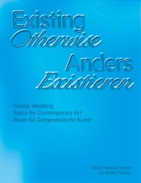 Bright blue cover of 'Existing Otherwise', by Kerber.
