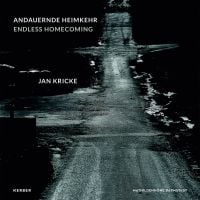 Long road illuminated under night sky, on cover of 'Jan Kricke, Endless Homecoming', by Kerber