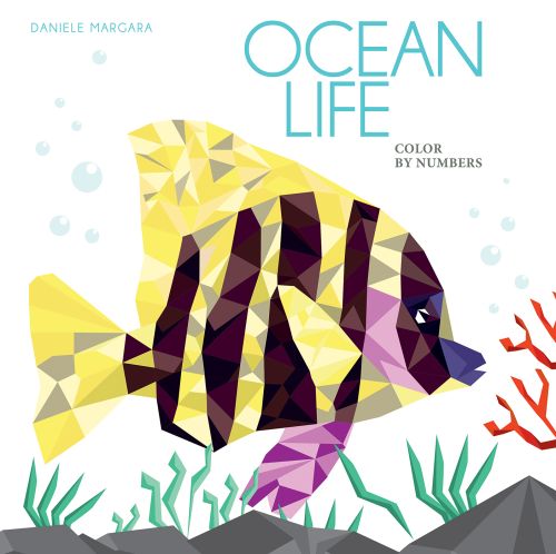Yellow tropical fish underwater, on white cover of 'Ocean Life: Color by Numbers Geometrical Artworks', by White Star.