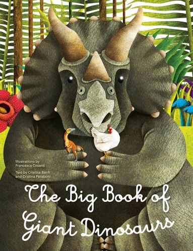 Grey Triceratops holding a white chicken, on cover of 'The Big Book of Giant Dinosaurs, The Small Book of Tiny Dinosaurs', by White Star.
