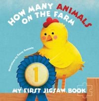 Yellow chicken with a blue rosette with number '1' on, on cover of 'My First Jigsaw Book: How Many Animals on the Farm?', by White Star.