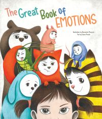 Young child with characters behind her dressed up in furry animal suits, on cover of 'The Great Book of Emotions', by White Star.