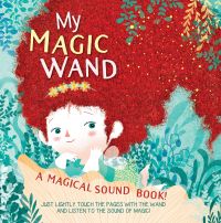 Fairy with a mass a red curly hair, green foliage behind, on cover of 'My Magic Wand, A Magical Sound Book!', by White Star.