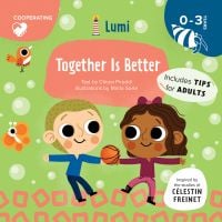 Book cover of Together Is Better: Co-operating, with two children playing with orange basketball. Published by White Star.