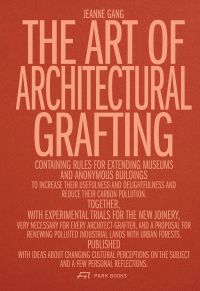 The Art of Architectural Grafting