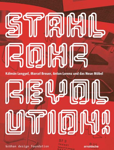 Red filter photograph of steel furniture chairs, on cover of 'Stahlrohrrevolution!', by Arnoldsche Art Publishers.