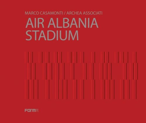 Red cover of Archea Associati's Air Albania Stadium. Published by Forma Edizioni.