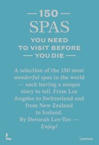 150 Spas You Need to Visit Before You Die