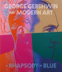 George Gershwin and Modern Art