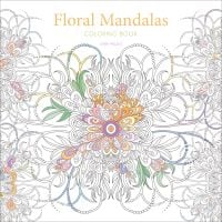 White book cover of Floral Mandalas, Coloring book, featuring an intricate drawing of flower pattern, which has been half coloured in. Published by White Star.