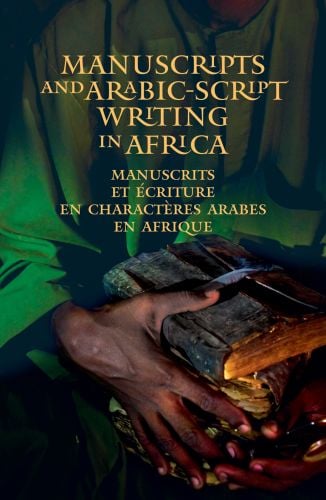 Hands of African wearing green smock holding old and worn books, on cover of 'Manuscripts and Arabic-script writing in Africa', by Hali Productions.