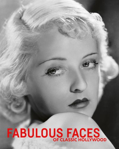 Bette Davis looking over her right shoulder, on cover of 'Fabulous Faces of Classic Hollywood', by ACC Art Books.