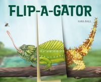 Flip book with head of iguana, torso of green dragon, tail of spiky tailed lizard, on landscape cover of 'Flip-a-gator', by Abbeville Press.