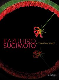 Book cover of Kazuhiro Sugimoto's Eternal Moment, with a beautiful red and yellow flame lily with wavy tepals. Published by Stichting.