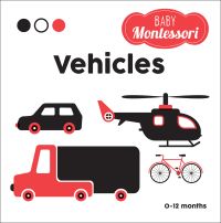 Black car, helicopter truck, and red bike, on white cover of 'Vehicles, Baby Montessori', by White star.