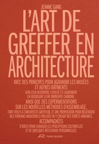 L'Art de greffer en architecture