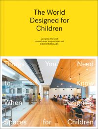 Book cover of 'The World Designed for Children: Complete Works of Hibino Sekkei Youji no Shiro and KIDS DESIGN LABO, with children sitting at desks inside Kindergarten in Japan. Published by Images Publishing.