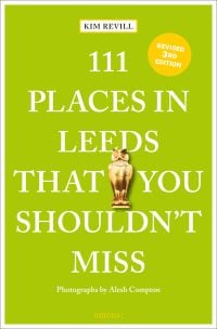 Book cover of 111 Places in Leeds That You Shouldn't Miss, with a golden Owl emblem. Published by Emons Verlag.