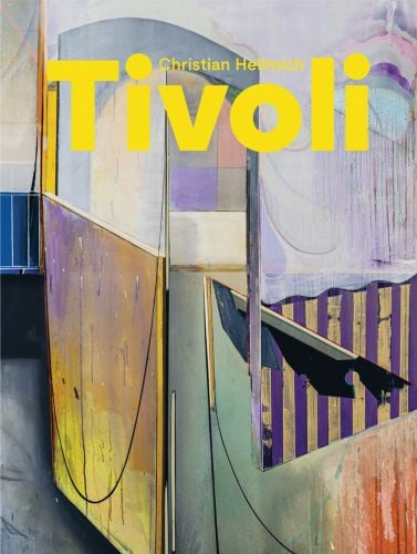 Book cover of Christian Hellmich: Tivoli, featuring an abstract painting of architectural structure. Published by Kerber.