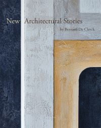 Book cover of Ivo Pauwels New Architecture Stories by Bernard De Clerck, with painted wood panels in navy, grey and brown. Published by Beta-Plus.