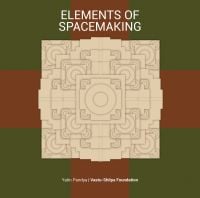 Book cover of Elements of Spacemaking, with aerial plan of floor space. Published by Mapin Publishing.