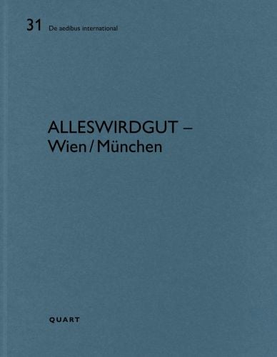 Blue cover of 'AllesWirdGut – Wien/München', by Quart Publishers.