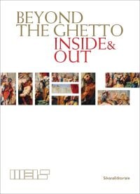 Book cover of Beyond the Ghettos, Inside & Outside, with a painting titled 'The Kidnapping of Edgardo Mortara', by Moritz Daniel Oppenheim, 1862. Published by Silvana.