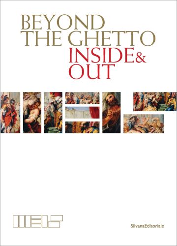 Book cover of Beyond the Ghettos, Inside & Outside, with a painting titled 'The Kidnapping of Edgardo Mortara', by Moritz Daniel Oppenheim, 1862. Published by Silvana.