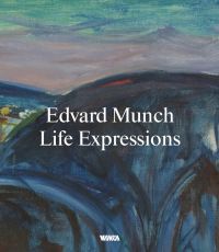 Book cover of Nikita Mathias's, Edvard Munch: Life Expressions, featuring detail of a landscape painting with a large dark blue shape to foreground. Published by MUNCH.