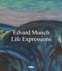 Book cover of Nikita Mathias's, Edvard Munch: Life Expressions, featuring detail of a landscape painting with a large dark blue shape to foreground. Published by MUNCH.