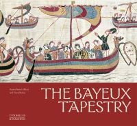 Book cover of The Bayeux Tapestry, with an embroidered battle ship and crew on the sea. Published by Citadelles & Mazenod.
