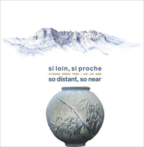 Book cover of So Distant, So Near, Ji-Young Demol Park – Lee Lee Nam, with painting of mountain, and bowl vase below. Published by 5 Continents Editions.