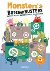 Colourful monsters with big eyes hiding behind blocks with cogs on, on cover of 'Monsters' Boredom Busters, Awesome Activities for Hours of Engaging Fun', by White Star.