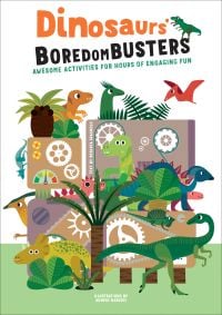 Variety of colourful prehistoric creatures hiding behind palm tree leaves, on cover of 'Dinosaurs' Boredom Busters, Awesome Activities for Hours of Engaging Fun', by White Star.