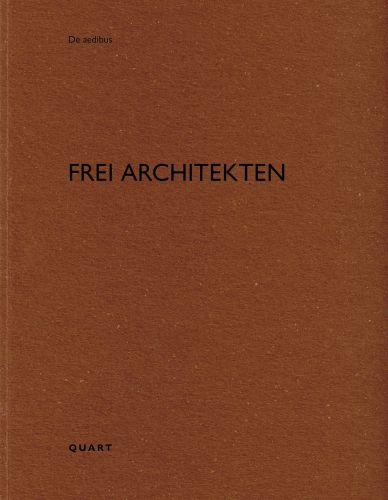 Brown book cover of Frei Architekten: De aedibus. Published by Quart Publishers.
