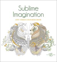 Two lions facing each other, one coloured in, on white cover of 'Sublime Imagination, Anti-Stress Coloring Book', by White Star.