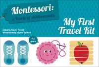 Activity box My First Travel Kit, Montessori: A World of Achievements', with a pair of blue sneakers, a piece of sewn pink cloth, and red apple. Published by White Star.