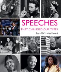 Montage of historical figures: Albert Einstein, Queen Elizabeth II, Barack Obama, Nelson Mandela, on cover of 'Speeches That Changed Our Time, From 1945 to the Present', by White Star.