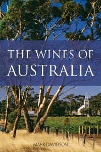 Book cover of Mark Davidson's guide The Wines of Australia, with Gnadenberg Church by Henschke's Hill of Grace vineyard. Published by Academie du Vin Library.