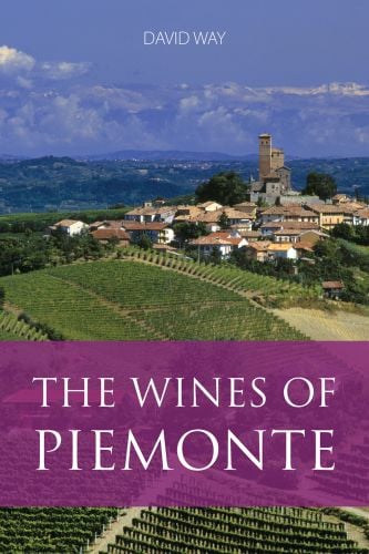 Book cover of David Way's guide, The Wines of Piemonte, with vineyards under a bright blue sky. Published by Academie du Vin.